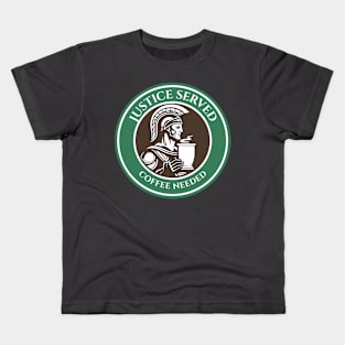 JUSTICE SERVED COFFEE NEEDED LAWYER'S JOURNEY Kids T-Shirt